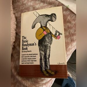 The Basic Handyman's Book by George Daniels 1966